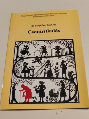 Dr.L�nyi �va-Eszik Ida - Csontritkul�s