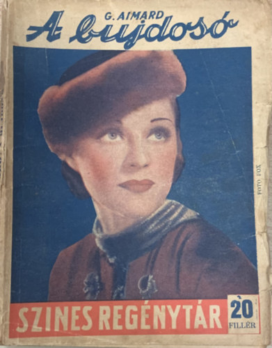 G. Aimard - A bujdosó (Színes regénytár 348. szám)