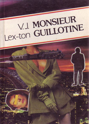 Vezda Jnos - Guillotine, monsieur