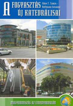 Hoffmann Istvnn Sikos T. T. - A fogyaszts j katedrlisai