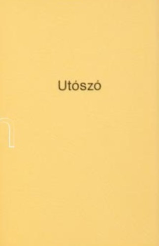 Dr. Fehér Dezső - Utószó