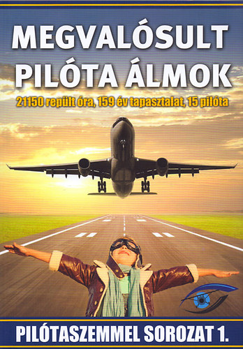 Gere Tam�s - Megval�sult pil�ta �lmok