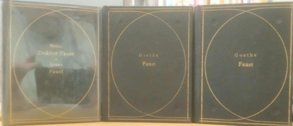 Heinrich Heine, Nikolaus Lenau, Goethe - 3 db Faust: Faust I-II. + Doktor Faust/ lenau-Faust