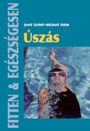 Josef Giehrl; Michael Hahn - szs - Fitten & egszsgesen
