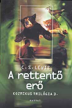 C. S. Lewis - A rettentő erő