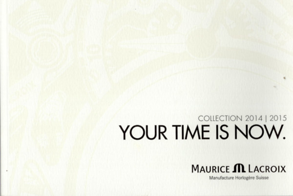Your time is now - collection 2014/2015 (rakatalgus)