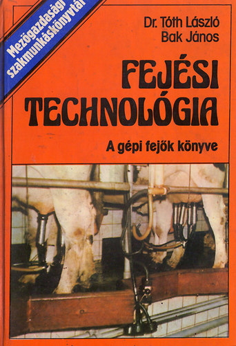 dr. T�th L�szl�-Bak J�nos - Fej�si technol�gia-A g�pi fej�k k�nyve