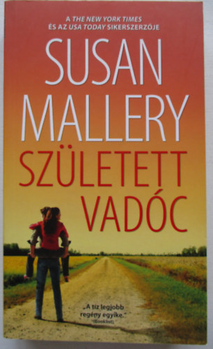 Susan Mallery - Született vadóc