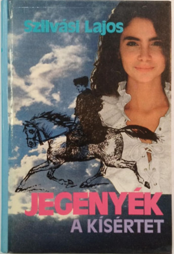 Szilvási Lajos - A kísértet (Jegenyék 3.)