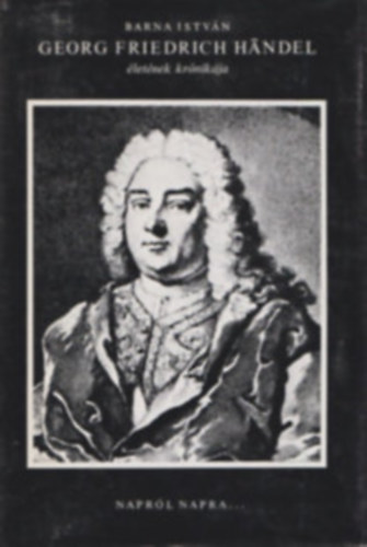 Barna Istvn, Romain Roland - 2db Handel  knyv:Hndel+Georg Friedrich Hndel letnek krnikja