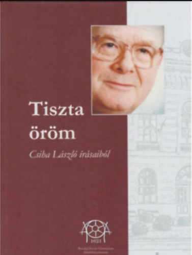 Gyulai Edit, Gyulai Sndor, Lvai Antal - Tiszta rm - Csiba Lszl rsaibl