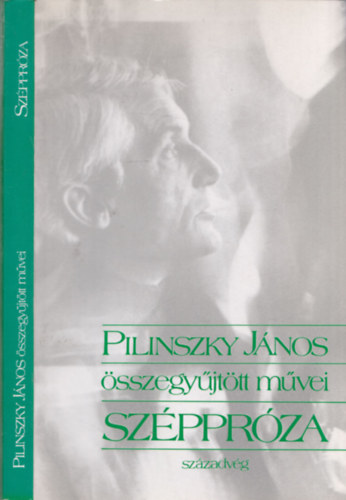 Pilinszky Jnos - Pilinszky Jnos sszegyjttt mvei - Szpprza