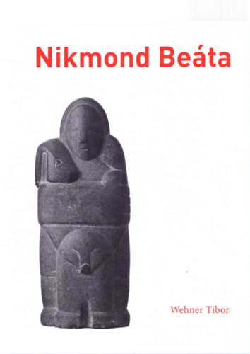 Wehner Tibor - Nikmond Beta