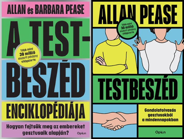 Allan Pease Barbara Pease, Allan Pease - 2 db k�nyv a testbesz�d tudom�ny�r�l: A testbesz�d enciklop�di�ja - Hogyan fejts�k meg az embereket a gesztusaik alapj�n? + Testbesz�d