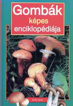 Ladislav Hagara - Gombk kpes enciklopdija