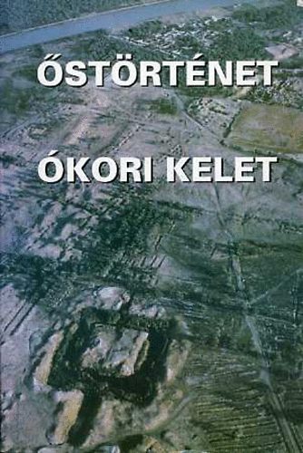 Hossz� Gyula-Segesdi M�rta - �st�rt�net-�kori Kelet (M�vel�d�st�rt�neti tank�nyv)