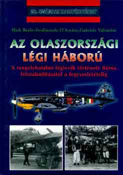 Beale, Nick, Valentine, Gabriele, D'amico, Ferdinando - Az olaszországi légi háború