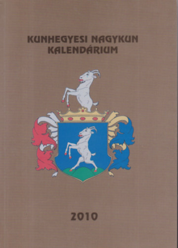 Kunhegyesi Nagykun Kalend�rium 2010