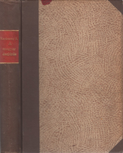 Kar�csony S�ndor - A magyar �szj�r�s �s k�zoktat�s�gy�nk reformja