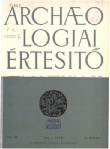 Fülep Ferenc (szerk.) - Archaeologiai Értesítő - 1962/1