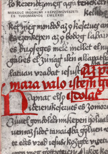 Csorba Zoltán - Miskolc- Irodalmi képzőművészeti és tudományos emlékei