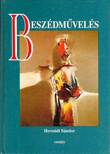 Hernádi Sándor - Beszédművelés