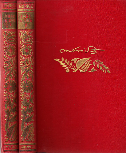 Móricz Zsigmond - Forr a bor I-II. (Móricz Zsigmond művei)