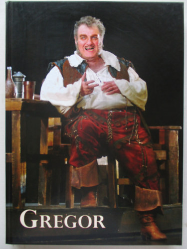 Hollsi Zsolt - Gregor (Szerz ltal dediklt)