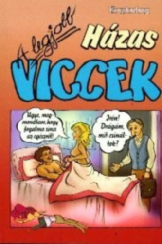 Nádasi László - A legjobb házas viccek