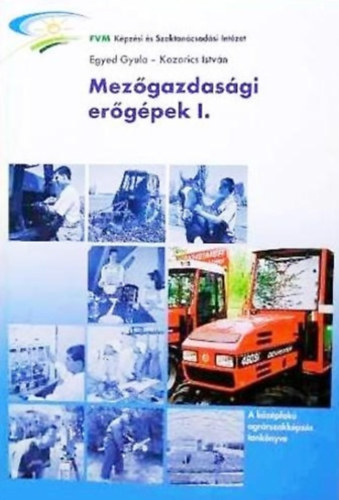 Mez�gazdas�gi er�g�pek I.