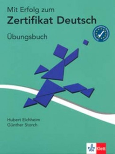 Storch; Eicheim - Mit Erfolg zum Zertifikat Deutsch - bungsbuch (tanknyv)