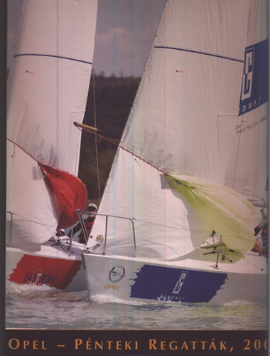 Litkey Farkas - Dvid Jlia - Opel- Pnteki regattk, 2008