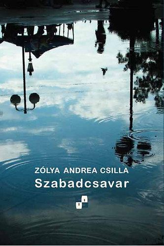 Z�lya Andrea Csilla - Szabadcsavar
