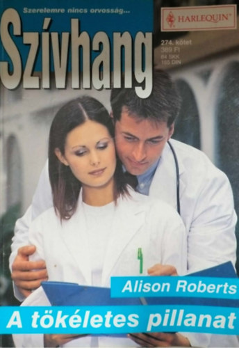 Alison Roberts - Sz�vhang 274. k�tet - A t�k�letes pillanat