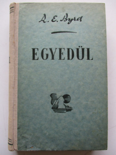Richard Byrd E. - Egyed�l