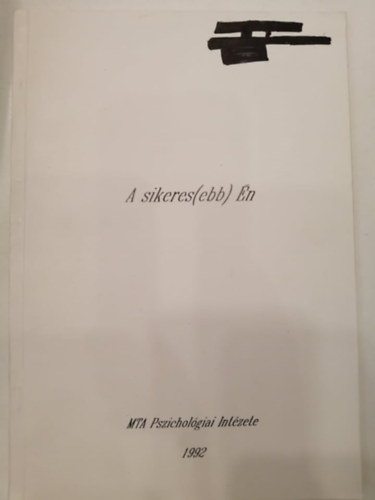 Balogh Lszl, Sklaki Istvn, Koncz Istvn, Ranschburg Jen - A sikeres(ebb) n