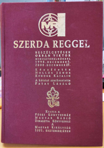 Hollós János-Kondor Katalin - Szerda reggel 1998.dec.5 - 2000. dec.27.