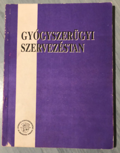 Vincze Zolt�n dr. - Gy�gyszer�gyi szervez�stan I.