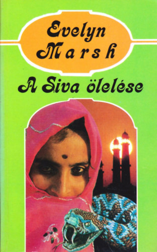 Evelyn Marsh - 5 db Evelyn Marsh krimi: A Siva ölelése - A sejtsebész titka - Lázálom - A szanatórium rejtélye - Halálos dózis