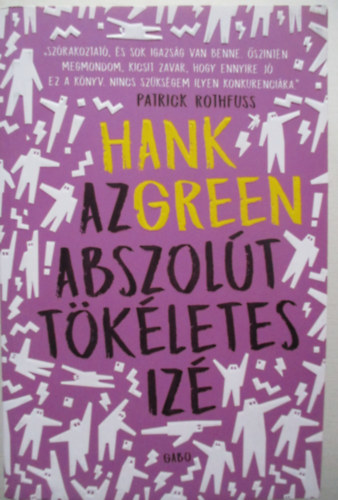 Hank Green - Az abszolt tkletes iz