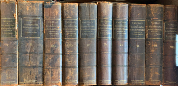 Prof. Dr. Emil Abderhalden - Handbuch der Biochemischen Arbeitsmethoden I-VIII.
