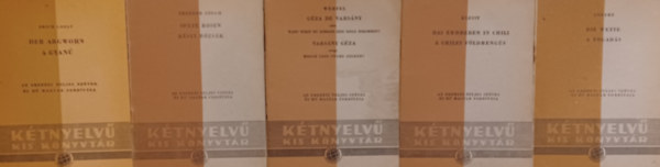 Theodor Storm, Franz Werfel, Heinrich von Kleist, Johann Wolfgang von Goethe, Erich Loest - Ktnyelv Kis Knyvtr 5 db fzet: Theodor Storm: Spte Rosen - Ksei rzsk +Werfel: Gza de Varsny... - Varsny Gza avagy ...?  Goethe: Die Wette - A fogads + Erich Loest:  Der Argwohn - A gyan+ "Kleist: Das Erdbeben in Chili - A