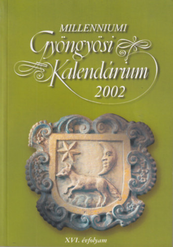 Patk�s Magdolna (szerk) - Millenniumi Gy�ngy�si Kalend�rium 2002