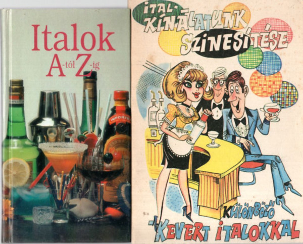 Antal B. Gbor, Hajs Katalin, Stephen Blauer, Karczag Jnos, Katona Jzsef - 6 db italos , koktlos knyv: Magyar borkalauz, Italozs mskppen, Italknlatunk sznestse klnbz kevert italokkal, Italok A-tl Z-ig, Lknyv receptekkel, Az italok vilga, a vilg italai