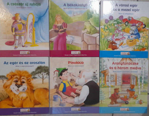 6 db Tanulsgos Trtnetek  Reader's Digest (Aranyfrtcske s a 3 medve, Pinokkio, Az egr s az oroszln, A csszr j ruhja, A bkakirlyfi, A vrosi s a mezei egr)