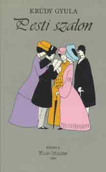 Kr�dy Gyula - Pesti szalon