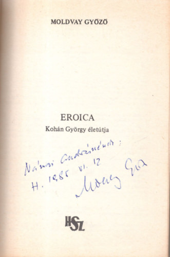 Moldvay Gyz - Eroica - Kohn Gyrgy lettja - Dediklt