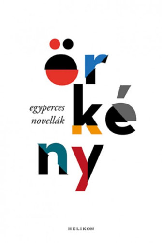 Örkény István - Egyperces novellák
