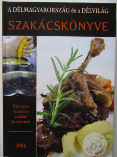 A Dlmagyarorszg s a Dlvilg szakcsknyve