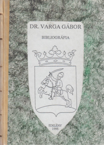 Dr. Varga Gábor bibliográfia